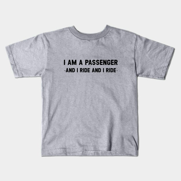 The Passenger, black Kids T-Shirt by Perezzzoso